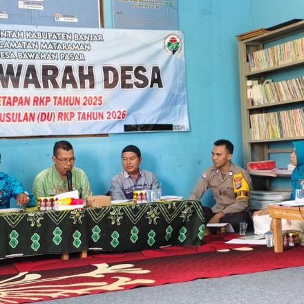  MUSYAWARAH DESA PENETAPAN RKP 2025 & DATA USULAN RKP TAHUN 2026 DESA BAWAHAN PASAR